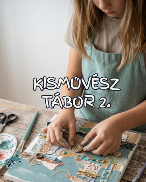 Napközis - KisMűvészTábor2. helyszín: Liget Tanoda